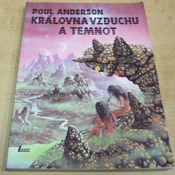 Poul Anderson - Královna vzduchu a temnot (1992)