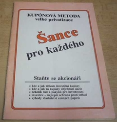 Milan Prokop - Kupónová metoda velké privatizace. Šance pro každého (1991)