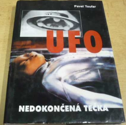 Pavel Toufar - UFO Nedokončená tečka (2003)