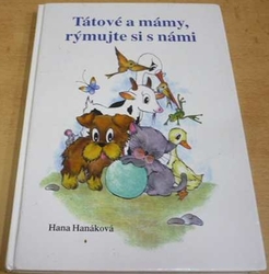 Hana Hanáková - Tátové a mámy, rýmujte s námi (1999)