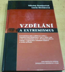 Nikolaj Demjančuk - Vzdělání a extremismus (2005)