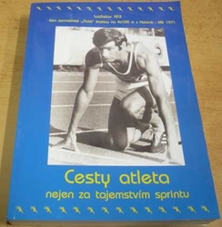 Ladislav Kříž - Cesty atleta (2008)