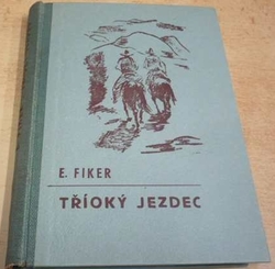 E. Fiker - Tříoký jezdec (1939)