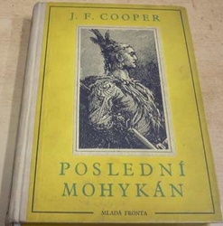 J. Fenimore Cooper - Poslední mohykán (1953)