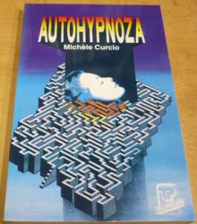 Michèle Curcio - Autohypnóza (1993)