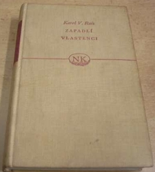 Karel V. Rais - Zapadlí vlastenci (1956)