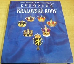 Ludwig Schubert - Evropské královské rodiny (1995)