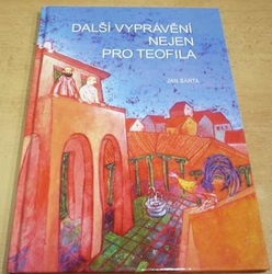 Jan Bárta - Další vyprávění nejen pro Teofila (2014)