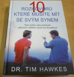 Tim Hawkes - 10 rozhovorů, které musíte mít se svým synem (2015)