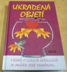 Libuše Konopová - Ukradená objetí (2014)