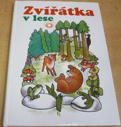 Ondřej Tůma - Zvířátka v lese (2005)