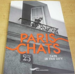 Paris Chats/Cats in the City (2014) dvojjazyčná F. GB. 