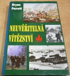 Bryan Perrett - Neuvěřitelná vítězství (1997)