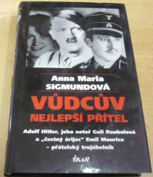 Anna Maria Sigmundová - Vůdcův nejlepší přítel (2005)