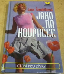 Jana Šimulčíková - Jako na houpačce (2001)