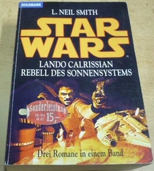 L. Neil Smith - STAR WARS. Tři romány v jednom (1995) německy