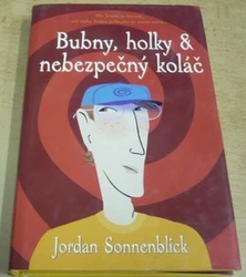 Jordan Sonnenblick - Bubny, holky & nebezpečný koláč (2006)