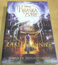 Jennifer Donnellyová - Kráska a zvíře (2017)