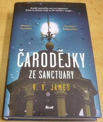 V. V. James - Čarodějky ze Sanctuary (2021)