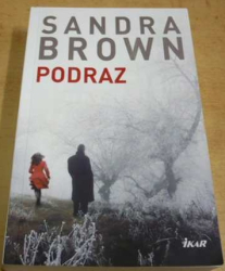 Sandra Brown - Podraz (2019)