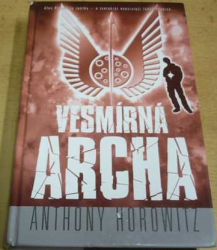 Anthony Horowitz - Vesmírná archa (2008)