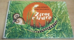 Zuzana Špůrová - Život v trávě (1983) leporelo