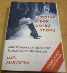 Lisa Moosová - Poprvé a pak pořád znovu (2005)