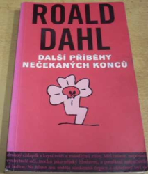 Roald Dahl - Další příběhy nečekaných konců (2006)