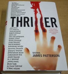 James Patterson - Thriller (2009) antologie