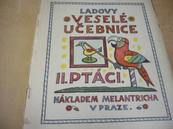 Josef Lada - Ladovy veselé učebnice II. - Ptáci (1931)