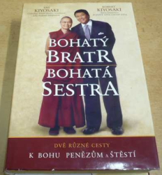 Emi Kiyosaki - Bohatý bratr, bohatá sestra (2009)