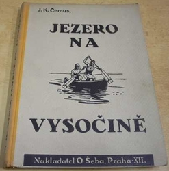 J. K. Čemus - Jezro na vysočině (1942)