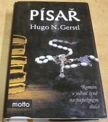 Hugo N. Gerstl - Písař (2011)