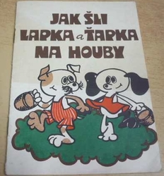 Jak šli Lapka a Ťapka na houby (1977)