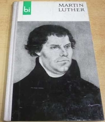 Werner Flaschendrager - Martin Luther (1967) německy
