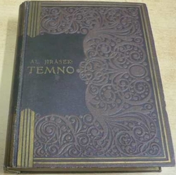 Alois Jirásek - Temno (1924)