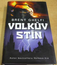 Brent Ghelfi - Volkův stín (2009)