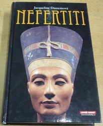 Jacqueline Dauxoisová - Nefertiti (2007)