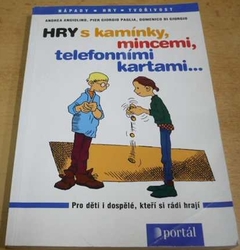 Andrea Angiolino - Hry s kamínky, mincemi, telefonními kartami (2001)