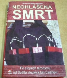 Roman Warszewski - Neohlášená smrt (2005)