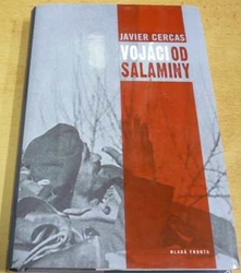 Javier Cercas - Vojáci od Salaminy (2004)