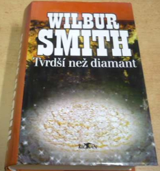 Wilbur Smith - Tvrdší než diamant (2000)