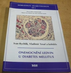 Ivan Rychlík - Onemocnění ledvin u diabetes mellitus (2005)