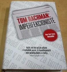 Tom Rachman - Imperfekcionisté (2013)