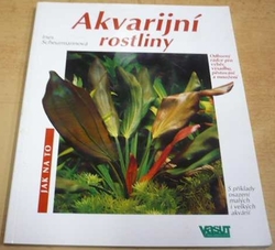 Ines Scheurmannová - Akvarijní rostliny (2002)