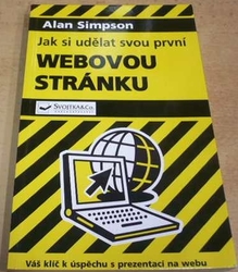 Alan Simpson - Jak si udělat svou první webovou stránku (2000)