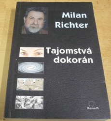 Milan Richter - Tajomstvá dokorán (2002) slovensky