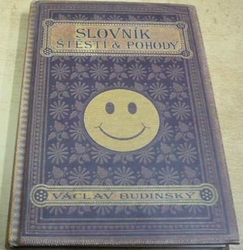 Václav Budinský - Slovník štěstí & pohody (2016)