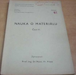 František Píšek - Nauka o materiálu II. (1951) 