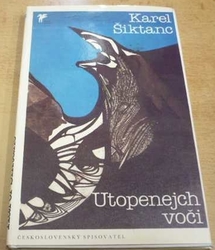 Karel Šiktanc - Utopenejch voči (1991)